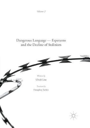 Cover image for Dangerous Language - Esperanto and the Decline of Stalinism