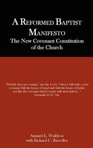 Cover image for A Reformed Baptist Manifesto