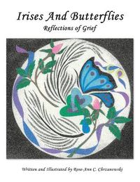 Cover image for Irises and Butterflies Reflections of Grief