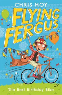Cover image for Flying Fergus 1: The Best Birthday Bike