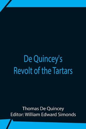 De Quincey'S Revolt Of The Tartars