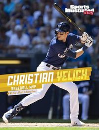 Cover image for Christian Yelich: Baseball MVP