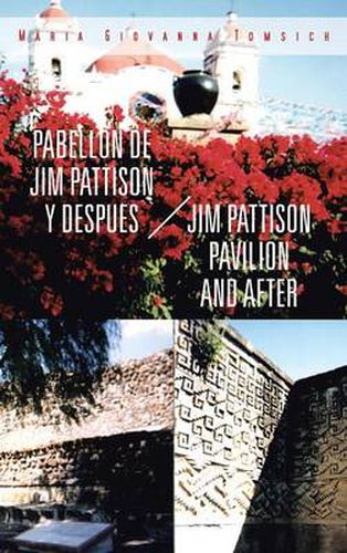 Cover image for Pabellon de Jim Pattison y Despues / Jim Pattison Pavilion and After