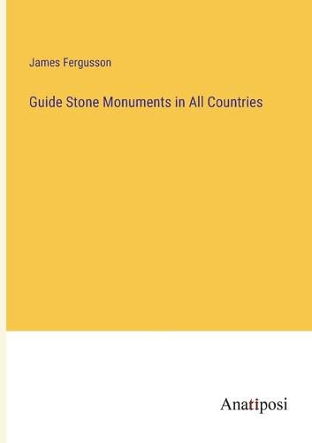 Cover image for Guide Stone Monuments in All Countries