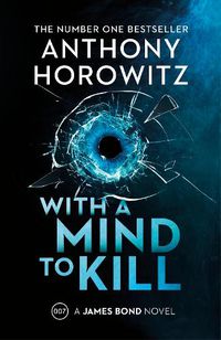 Cover image for With a Mind to Kill: The explosive Sunday Times bestseller