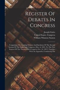 Cover image for Register Of Debates In Congress