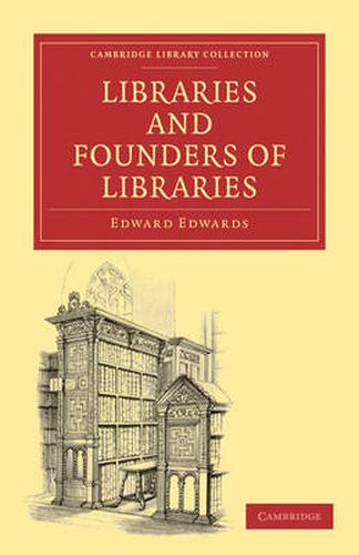 Cover image for Libraries and Founders of Libraries