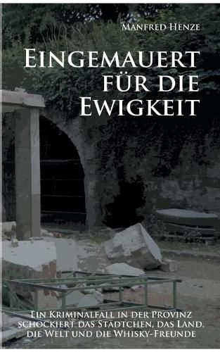 Cover image for Eingemauert fur die Ewigkeit: Ein Schloss-Krimi mit torfigem Nachgeschmack