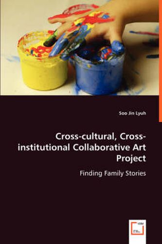 Cover image for Cross-cultural, Cross-institutional Collaborative Art Project