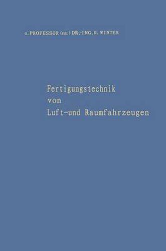 Cover image for Fertigungstechnik von Luft- und Raumfahrzeugen