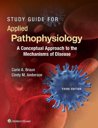 Cover image for Study Guide for Applied Pathophysiology: A Conceptual Approach to the Mechanisms of Disease