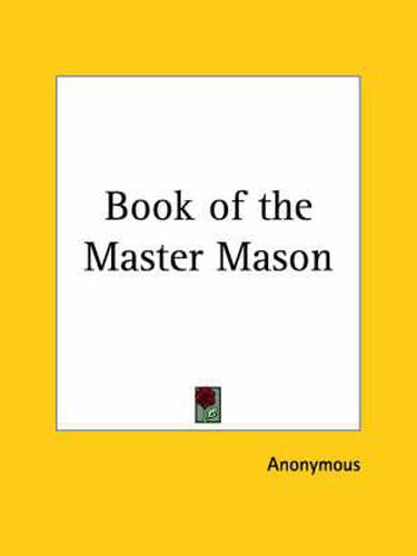 Cover image for Book of the Master Mason