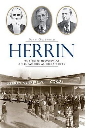 Cover image for Herrin: The Brief History of an Infamous American City