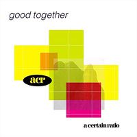 Cover image for Good Together