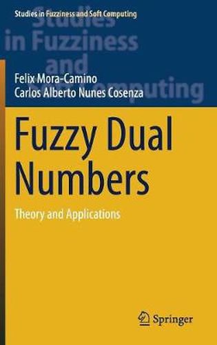 Cover image for Fuzzy Dual Numbers: Theory and Applications