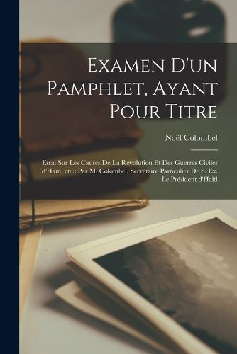 Cover image for Examen d'un pamphlet, ayant pour titre