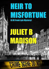 Cover image for Heir to Misfortune (A DI Frank Lyle Mystery)