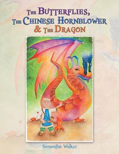 Cover image for The Butterflies, The Chinese Hornblower & The Dragon