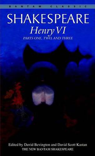 Cover image for Henry VI: Parts One, Two, and Three