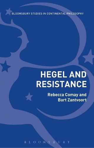 Cover image for Hegel and Resistance: History, Politics and Dialectics