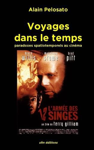 Cover image for Voyages dans le temps: Paradoxes spatiotemporels au cinema