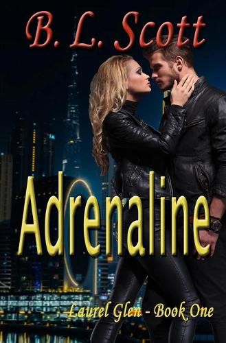 Cover image for Adrenaline: Laurel Glen Series Book One