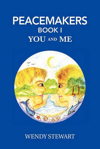 Cover image for PEACEMAKERS Book 1: YOU and ME