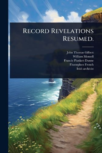 Cover image for Record Revelations Resumed.