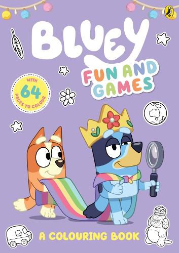 Cover image for Bluey: Fun and Games (A Colouring Book)