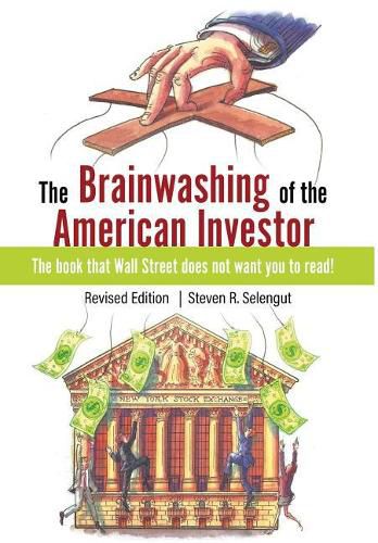 Cover image for The Brainwashing of The American Investor