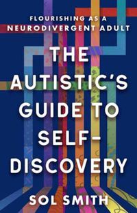 Cover image for Autistic's Guide to Self-Discovery,The