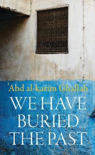 Cover image for We Have Buried the Past