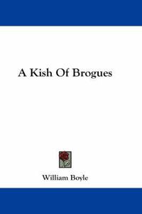 Cover image for A Kish of Brogues