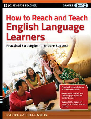 Cover image for How to Reach & Teach English Language Learners: Practical Strategies to Ensure Success