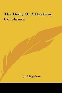 Cover image for The Diary of a Hackney Coachman