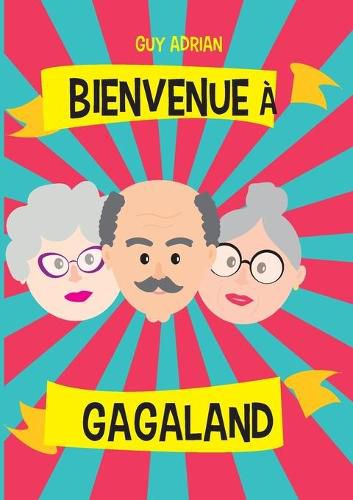 Cover image for Bienvenue a Gagaland