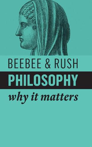 Cover image for Philosophy: Why It Matters