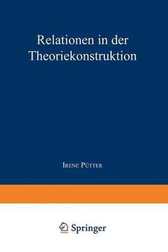 Cover image for Relationen in Der Theoriekonstruktion: Modellvergleich Und Analyse Der Konstruktion Von  Seelischer Gesundheit  Bei Rogers