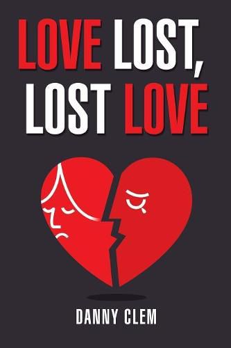 Cover image for Love Lost, Lost Love