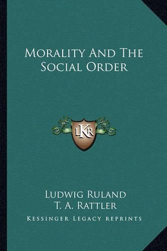 Cover image for Morality and the Social Order