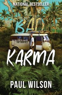 Cover image for Bad Karma: The True Story of a Mexico Trip from Hell