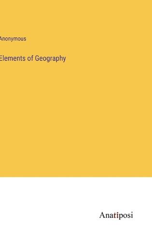 Cover image for Elements of Geography