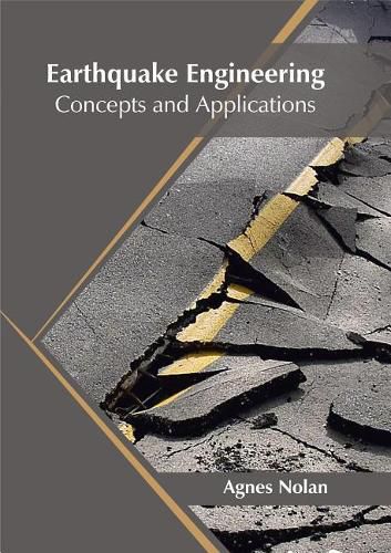 Cover image for Earthquake Engineering: Concepts and Applications