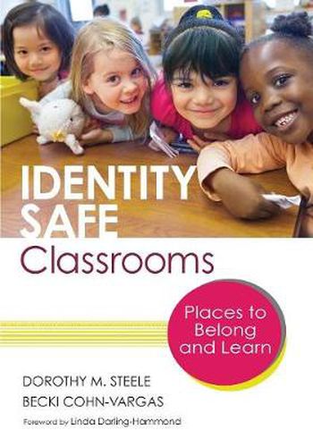 Cover image for Identity Safe Classrooms, Grades K-5: Places to Belong and Learn