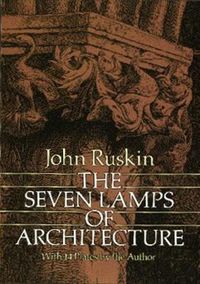 Cover image for The Seven Lamps of Architecture