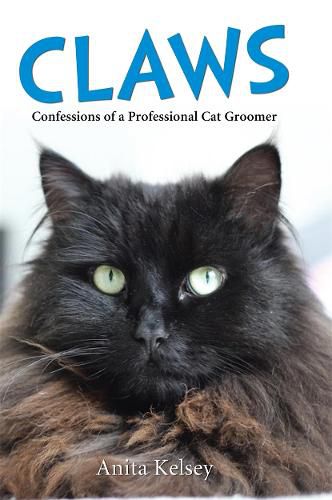 Cover image for Claws: Confessions of a Cat Groomer