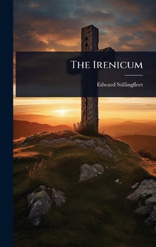 Cover image for The Irenicum