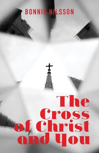 Cover image for The Cross of Christ and You