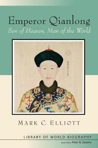 Cover image for Emperor Qianlong: Son of Heaven, Man of the World