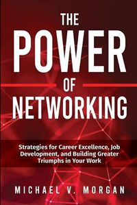 Cover image for The Power of Networking